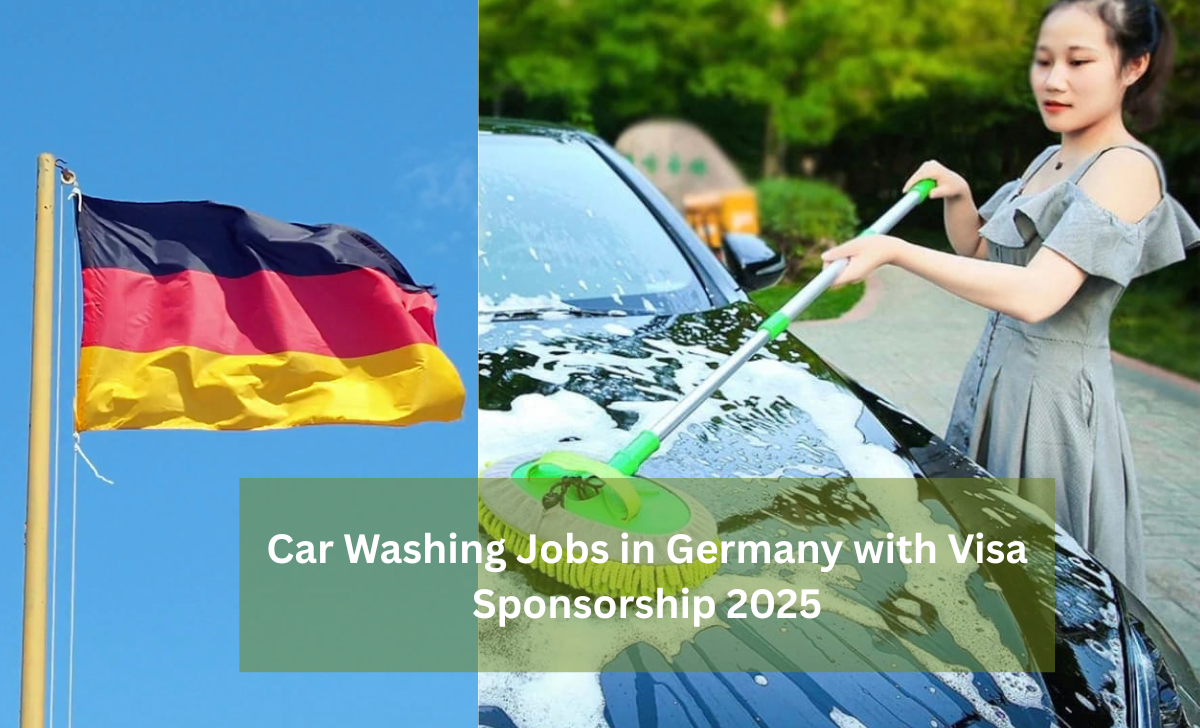 Car Washing Jobs in Germany with Visa Sponsorship 2025
