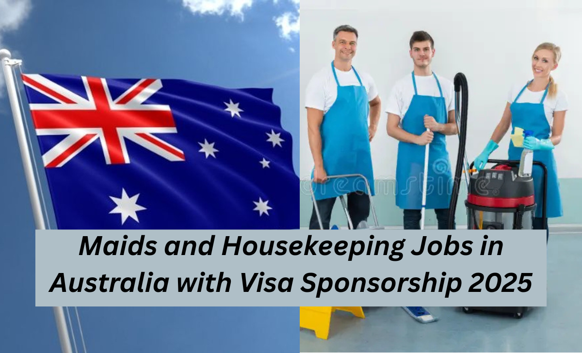 Maids and Housekeeping Jobs in Australia with Visa Sponsorship 2025