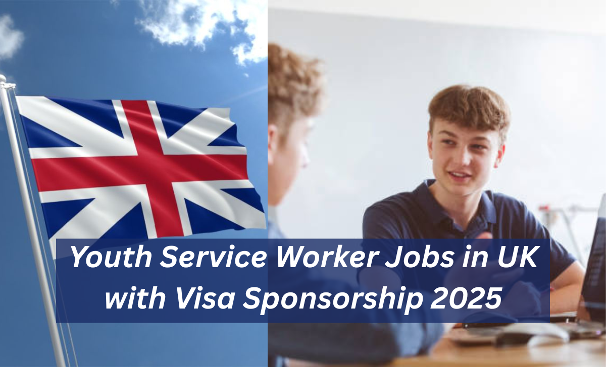Youth Service Worker Jobs in UK with Visa Sponsorship 2025