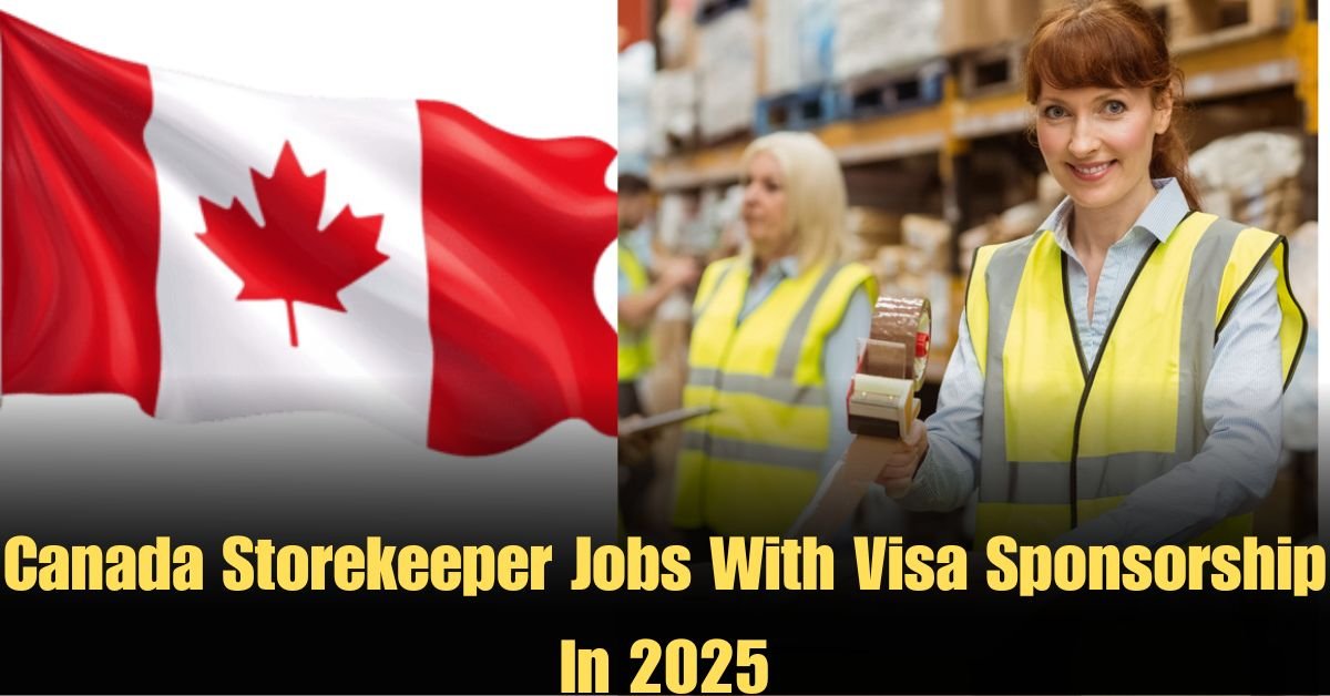 Canada-Storekeeper-Jobs-With-Visa-Sponsorship