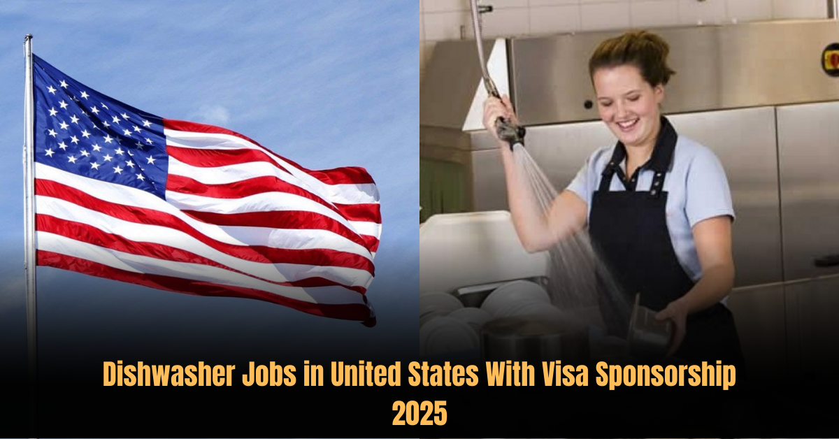 Dishwasher Jobs in United States With Visa Sponsorship 2025