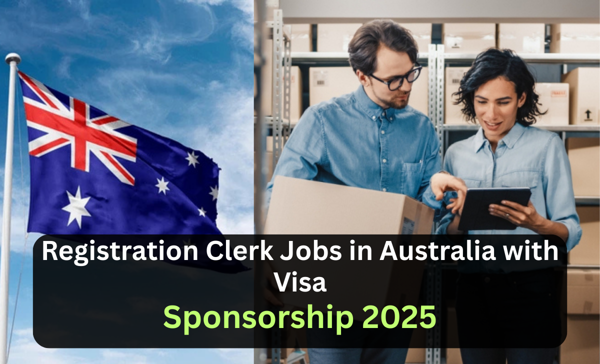 Registration Clerk Jobs in Australia with Visa Sponsorship 2025